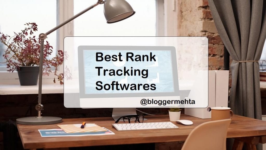 5 Best Rank Tracking Softwares - Digital Gabbar