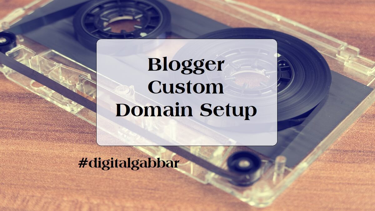 Blogger Custom Domain