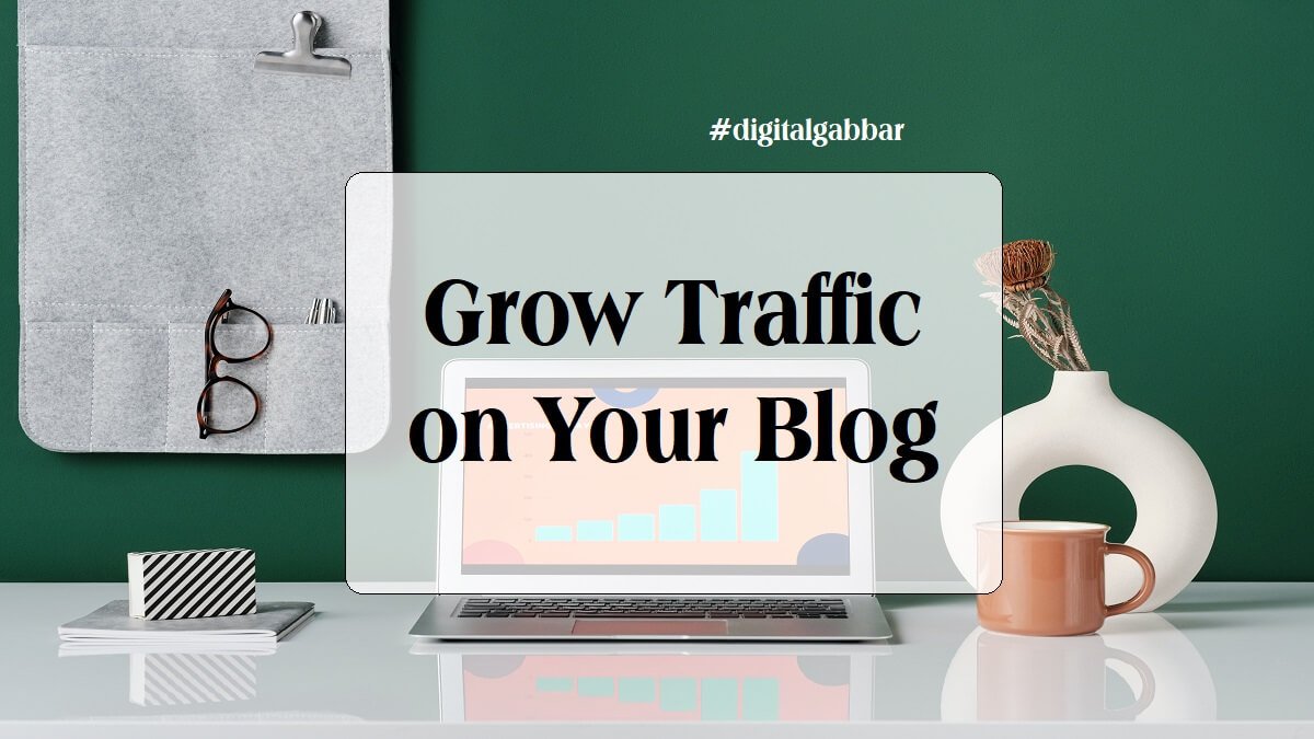 Increase Your Blog Traffic