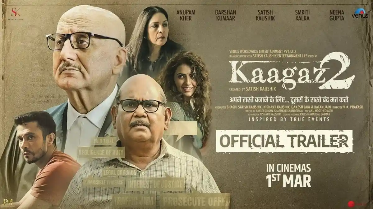 Kaagaz 2 featuring Anupam Kher, Satish Kaushik, Darshan Kumar,Neena Gupta