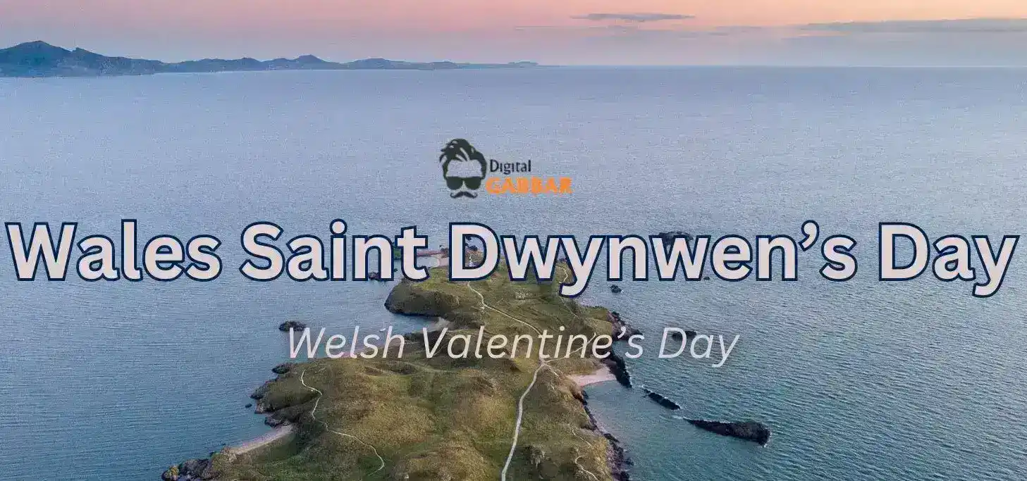 Wales, Saint Dwynwen’s Day, St. Dwynwen;s Day in Wales