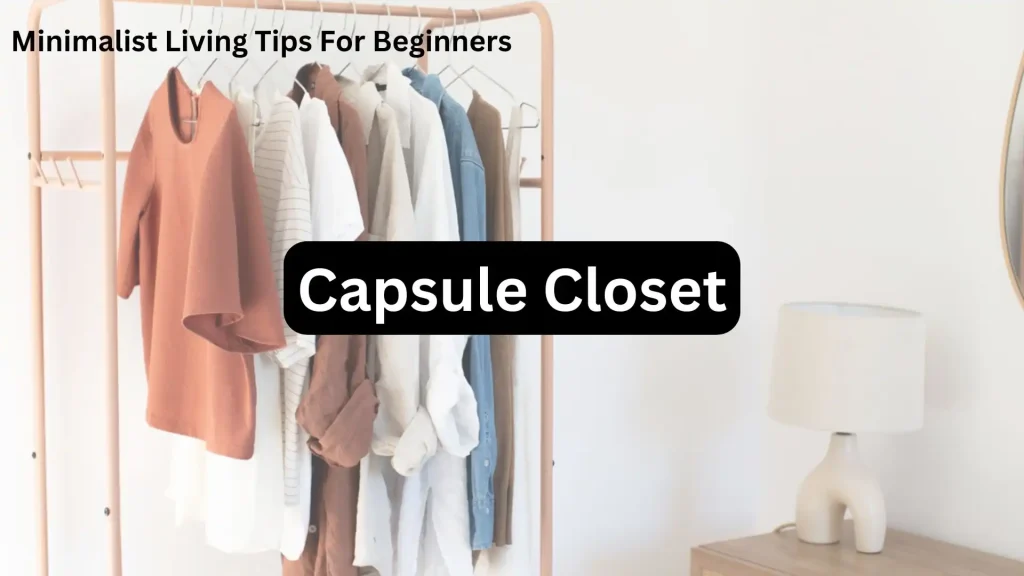 Minimalist Living Tips For Beginners