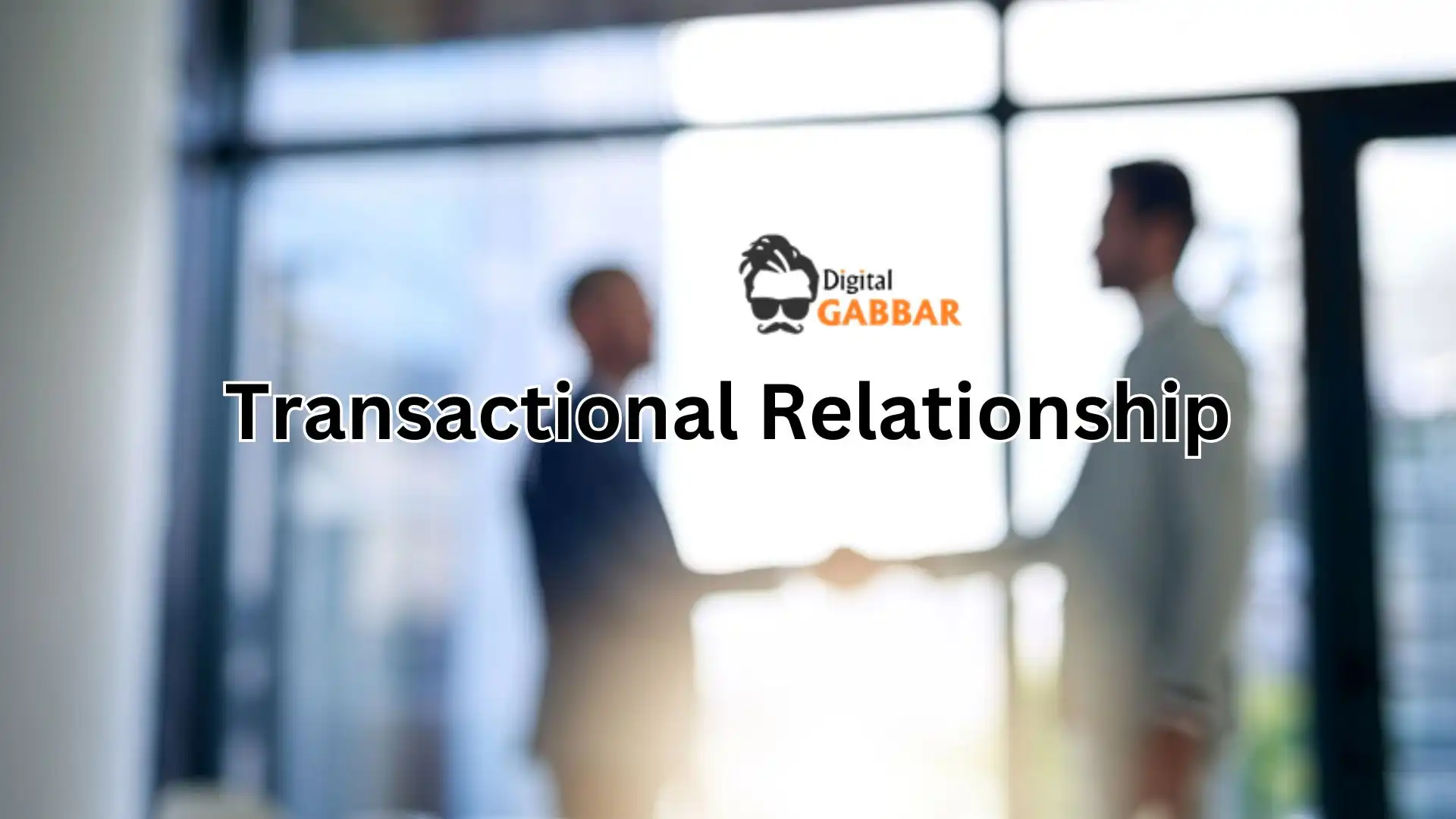 Transactional Relationship