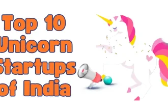 Top 10 Unicorn Startups Of India