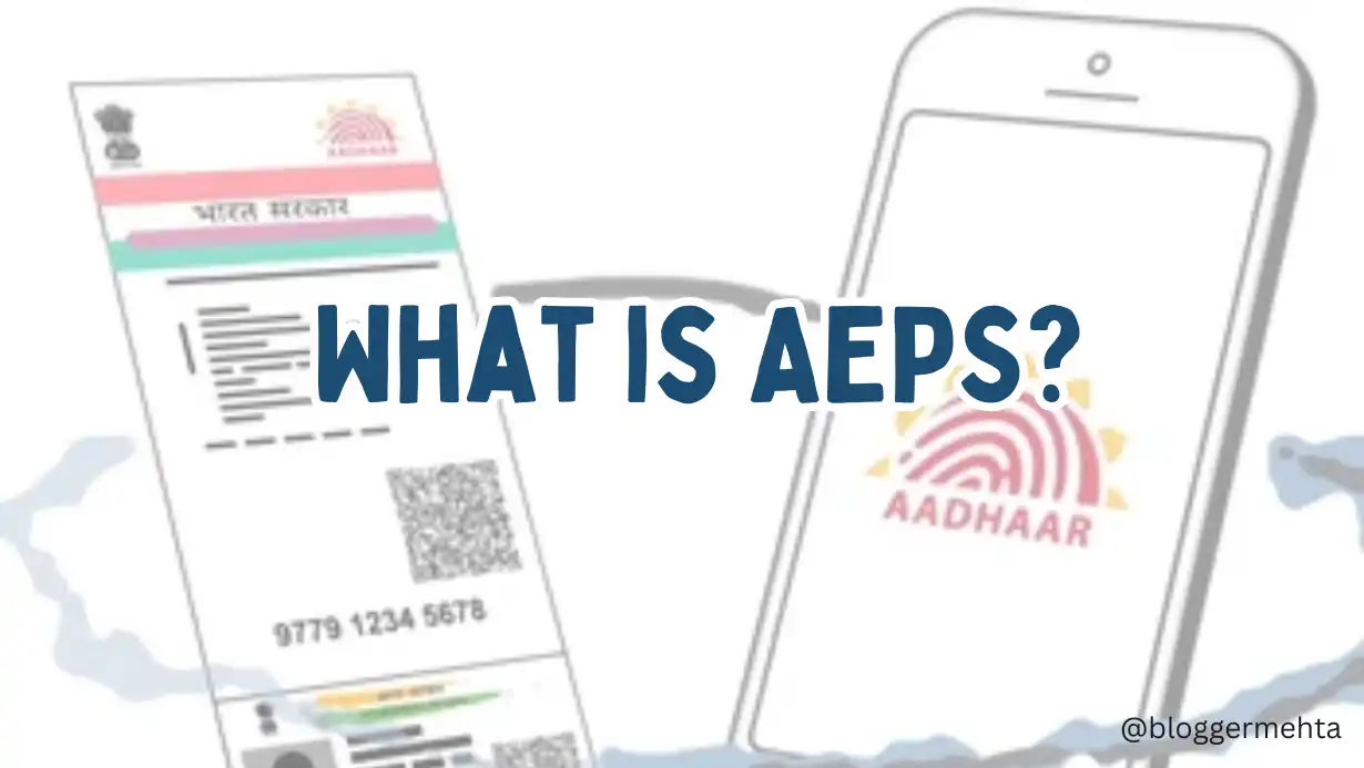 AEPS - Aadhaar Enabled Payment System