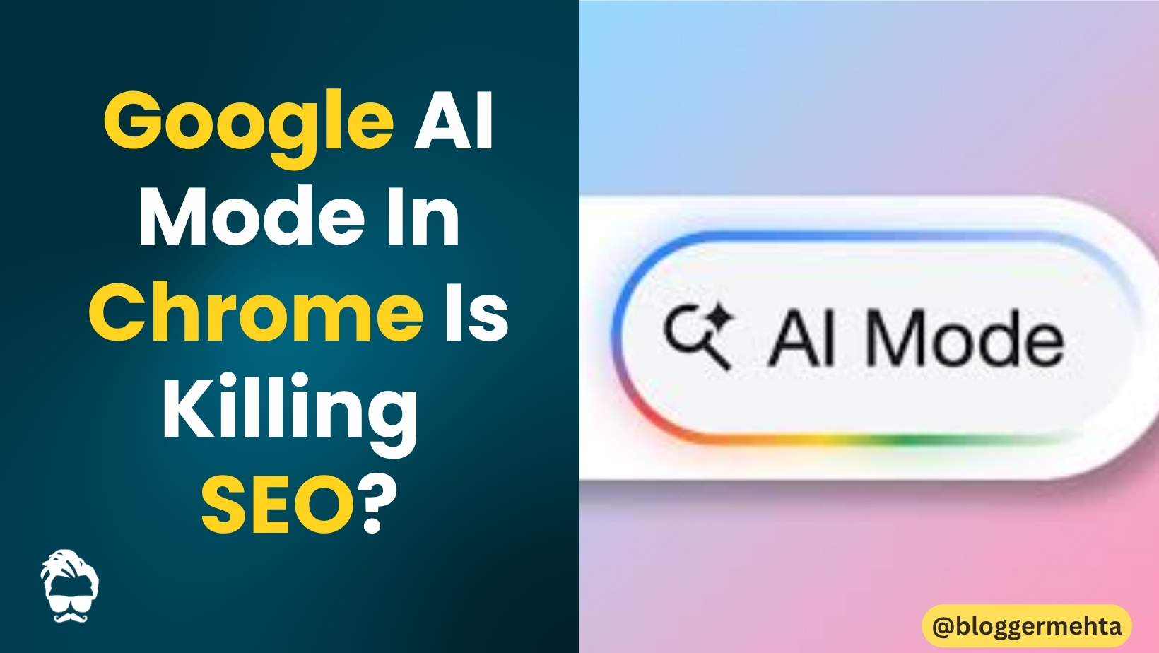 Digital Gabbar - The Tech Giant of India | Rohit Mehta Blog 5 Google Ai Mode In Chrome